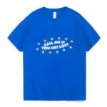 Blue Call Me If You Shirt